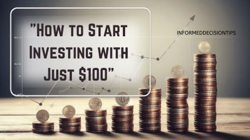 How to Start Investing with Just $100