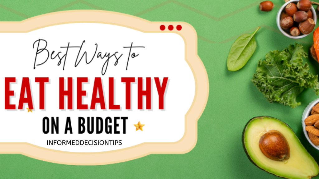 How to Eat Healthy on a Budget