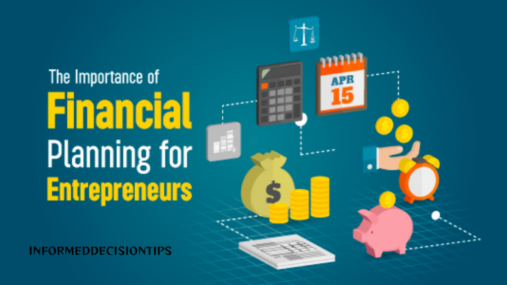 What You Need to Know About Financial Planning for Entrepreneurs