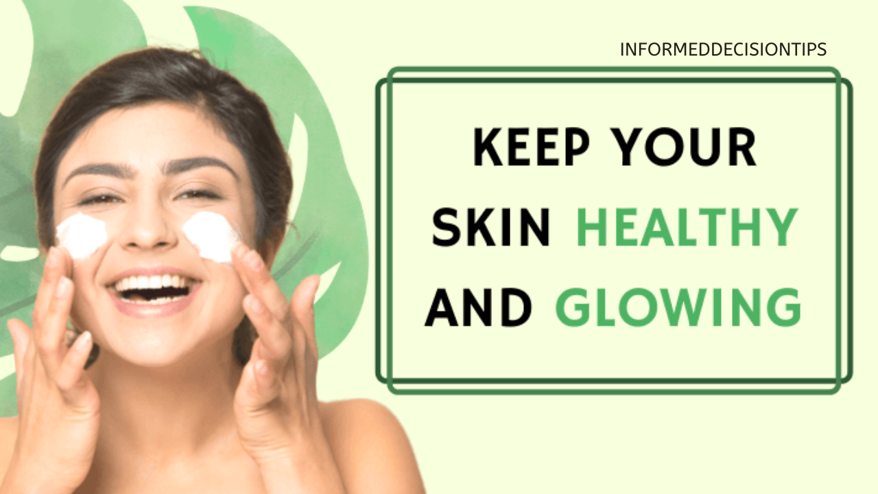 How to Keep Your Skin Healthy and Glowing at Any Age