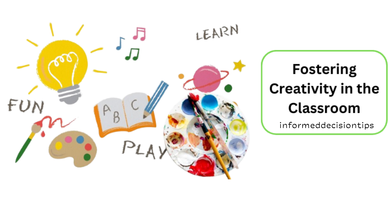 How to Cultivate Creativity in the Classroom