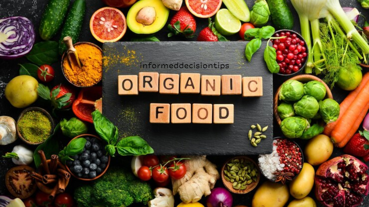 The Top Benefits of Eating Organic Food